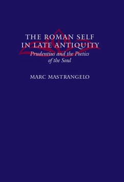 Roman Self in Late Antiquity (eBook, ePUB) - Mastrangelo, Marc