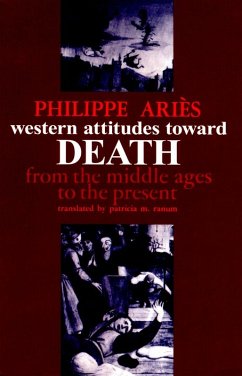 Western Attitudes toward Death (eBook, ePUB) - Aries, Philippe