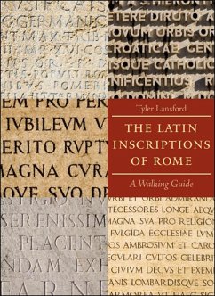 Latin Inscriptions of Rome (eBook, ePUB) - Lansford, Tyler