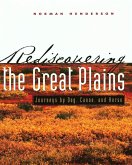 Rediscovering the Great Plains (eBook, ePUB)