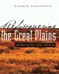 Rediscovering the Great Plains (eBook, ePUB) - Henderson, Norman Scott