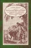 Sentimental Figures of Empire in Eighteenth-Century Britain and France (eBook, ePUB)