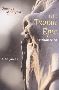Trojan Epic (eBook, ePUB) - Smyrna, Quintus of