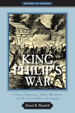King Philip's War (eBook, ePUB) - Mandell, Daniel R.