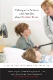 Talking with Patients and Families about Medical Error (eBook, ePUB)