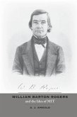 William Barton Rogers and the Idea of MIT (eBook, ePUB)