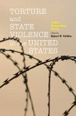 Torture and State Violence in the United States (eBook, ePUB)