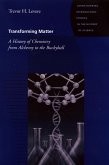 Transforming Matter (eBook, ePUB) Transforming Matter (eBook, ePUB)