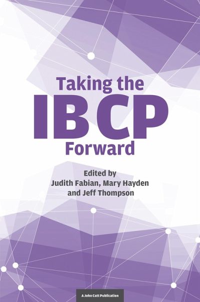 Taking the IB CP Forward (eBook, ePUB) Taking the IB CP Forward (eBook, ePUB)