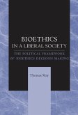 Bioethics in a Liberal Society (eBook, ePUB)