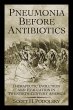 Pneumonia Before Antibiotics (eBook,... - Bild 1