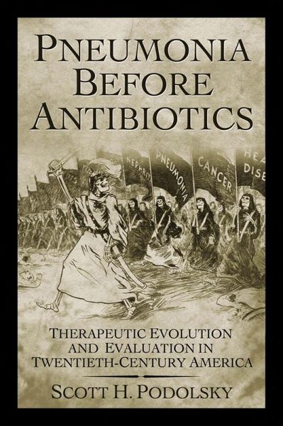 Pneumonia Before Antibiotics (eBook, ePUB) Pneumonia Before Antibiotics (eBook, ePUB)