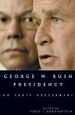 George W. Bush Presidency (eBook, ePUB) George W. Bush Presidency (eBook, ePUB)