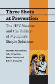 Three Shots at Prevention (eBook, ePUB)