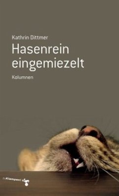 Hasenrein eingemiezelt (Mängelexemplar) - Dittmer, Kathrin