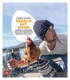 Segeln mit Huhn (eBook, PDF) - Soudée, Guirec