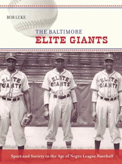Baltimore Elite Giants (eBook, ePUB) - Luke, Bob