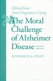 Moral Challenge of Alzheimer Disease (eBook, ePUB)