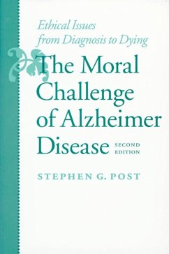 Moral Challenge of Alzheimer Disease (eBook, ePUB) - Post, Stephen G.