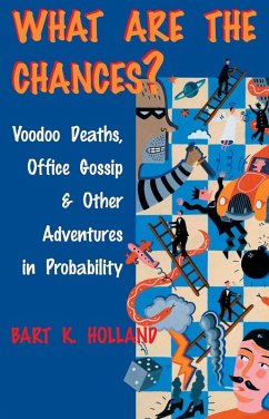 What Are the Chances? (eBook, ePUB) - Holland, Bart K.