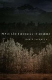 Place and Belonging in America (eBook, ePUB)