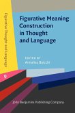 Figurative Meaning Construction in Thought and Language (eBook, ePUB)