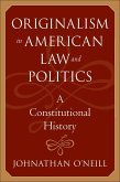 Originalism in American Law and Politics (eBook, ePUB)