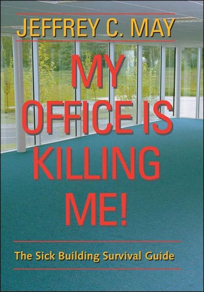 My Office Is Killing Me! (eBook, ePUB)