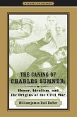 Caning of Charles Sumner (eBook, ePUB)