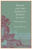 France and the American Tropics to 1700 (eBook, ePUB)