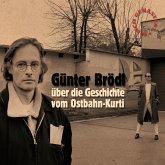 Günter Brödl über die Geschichte vom Ostbahn-Kurti (frisch gemastert) (MP3-Download)