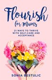Flourish for Mums (eBook, ePUB)