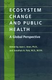 Ecosystem Change and Public Health (eBook, ePUB) Ecosystem Change and Public Health (eBook, ePUB)