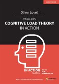Sweller's Cognitive Load Theory in Action (eBook, ePUB)