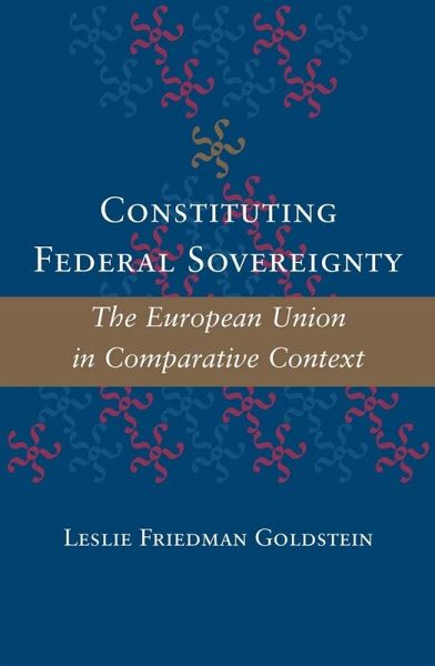 Constituting Federal Sovereignty (eBook, ePUB) Constituting Federal Sovereignty (eBook, ePUB)