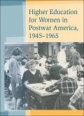 Higher Education for Women in Postwar America, 1945-1965 (eBook, ePUB)