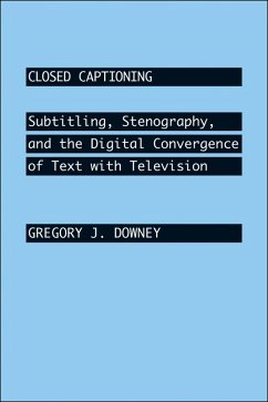 Closed Captioning (eBook, ePUB) - Downey, Gregory J.