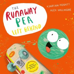 The Runaway Pea Left Behind (eBook, ePUB) - Poskitt, Kjartan