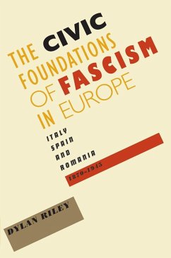 Civic Foundations of Fascism in Europe (eBook, ePUB) - Riley, Dylan
