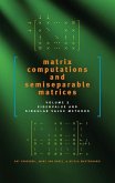 Matrix Computations and Semiseparable Matrices (eBook, ePUB)