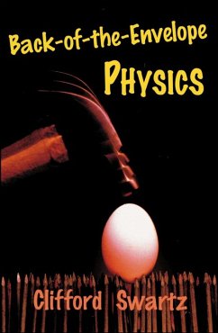 Back-of-the-Envelope Physics (eBook, ePUB) - Swartz, Clifford