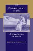 Christian Science on Trial (eBook, ePUB)