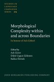 Morphological Complexity within and across Boundaries (eBook, ePUB)