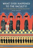 What Ever Happened to the Faculty? (eBook, ePUB)