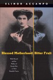 Blessed Motherhood, Bitter Fruit (eBook, ePUB)