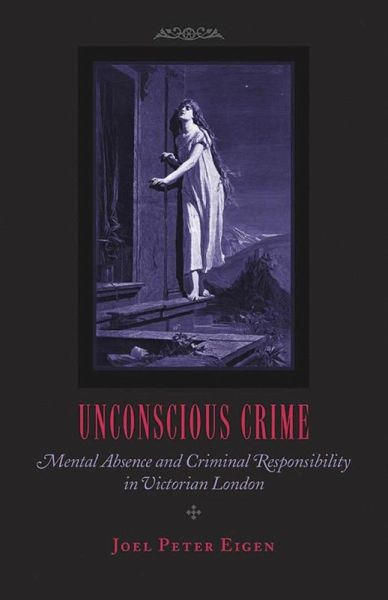 Unconscious Crime (eBook, ePUB) Unconscious Crime (eBook, ePUB)