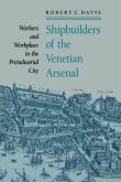 Shipbuilders of the Venetian Arsenal (eBook, ePUB)