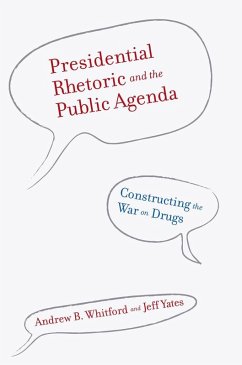 Presidential Rhetoric and the Public Agenda (eBook, ePUB) - Whitford, Andrew B.