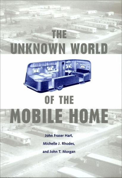 Unknown World of the Mobile Home (eBook, ePUB) Unknown World of the Mobile Home (eBook, ePUB)