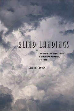 Blind Landings (eBook, ePUB) - Conway, Erik M.